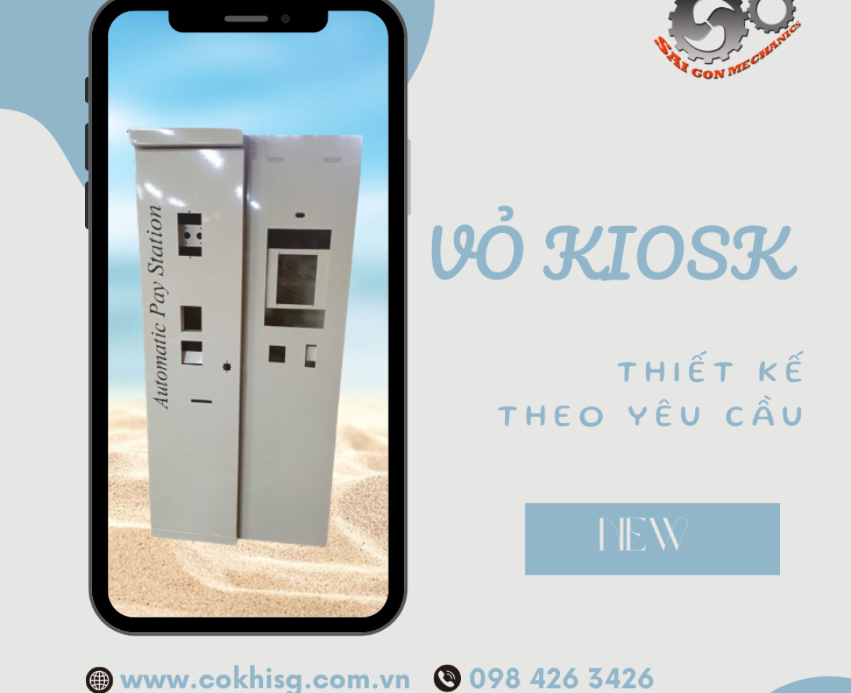 Vỏ Kiosk | TBVT Cơ Khí Sài Gòn | VUI LÒNG LIÊN HỆ ZALO ĐỂ ĐƯỢC BÁO GIÁ VÀ TƯ VẤN CỤ THỂ