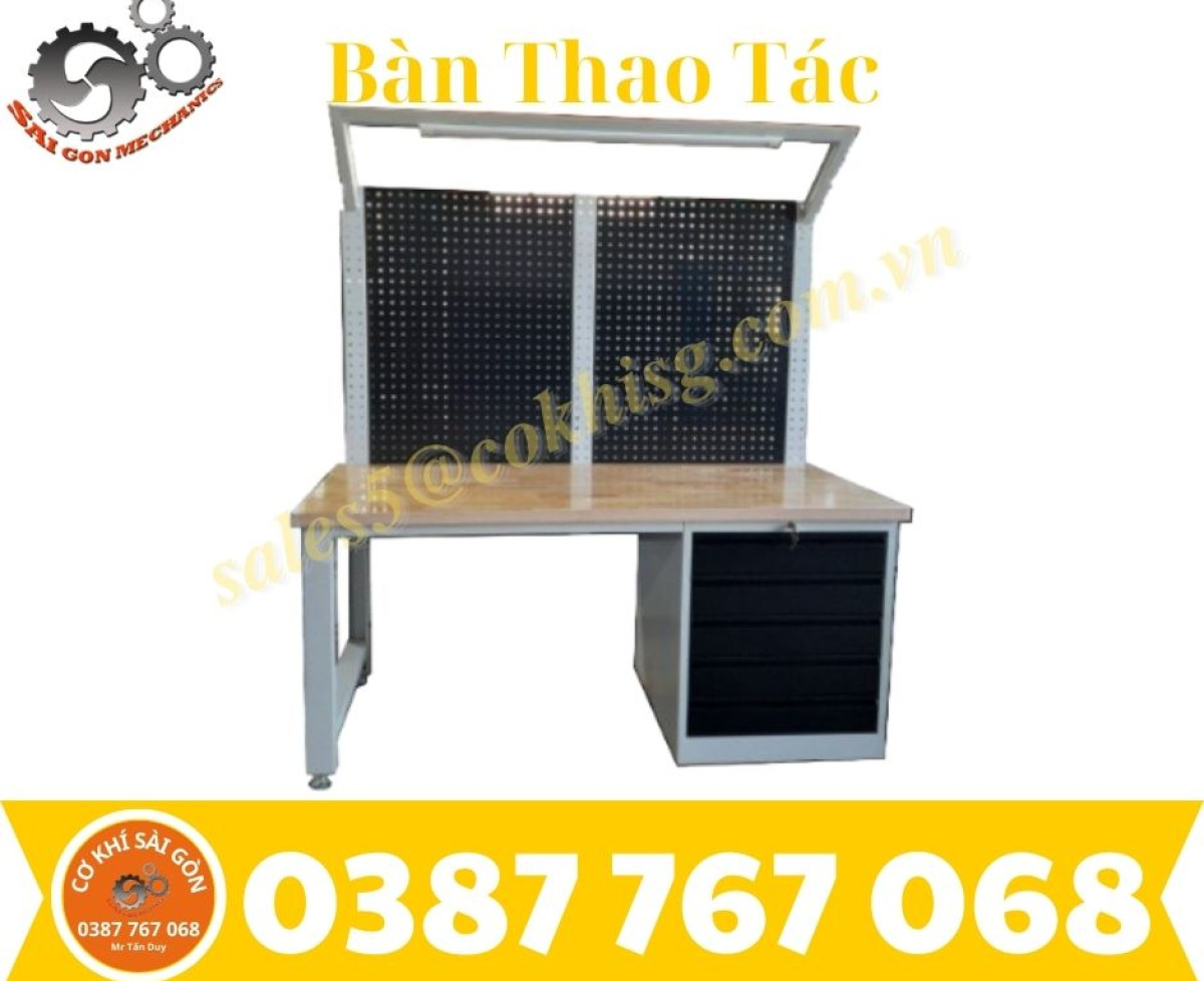 BÀN THAO TÁC - TBVT CƠ KHÍ SÀI GÒN