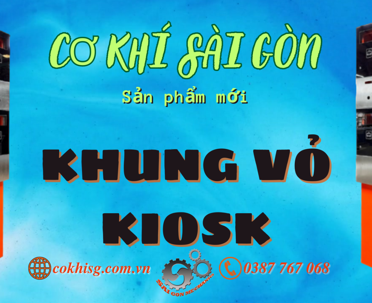 Khung Vỏ Kiosk - Giải Pháp Hiện Đại Cho Không Gian Công Cộng