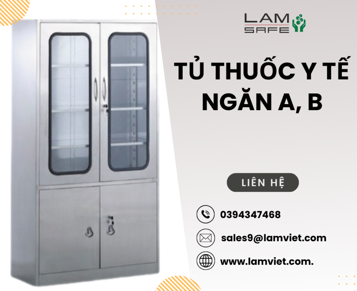 Tủ thuốc y tế ngăn A,B Lamsafe