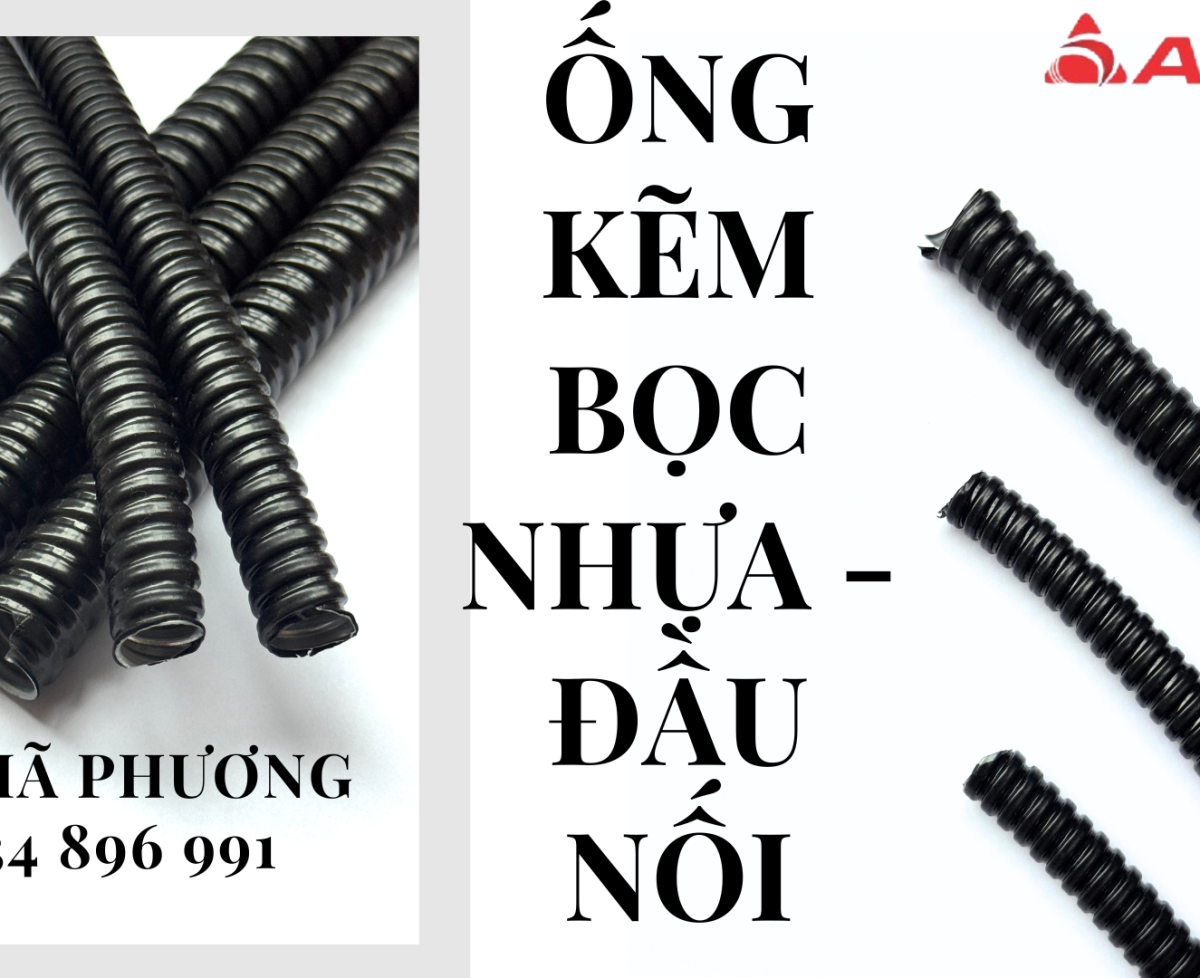 ỐNG RUỘT GÀ KẼM BỌC NHỰA & ĐẦU NỐI ĐÀ NẴNG, HÀ NỘI, HCM