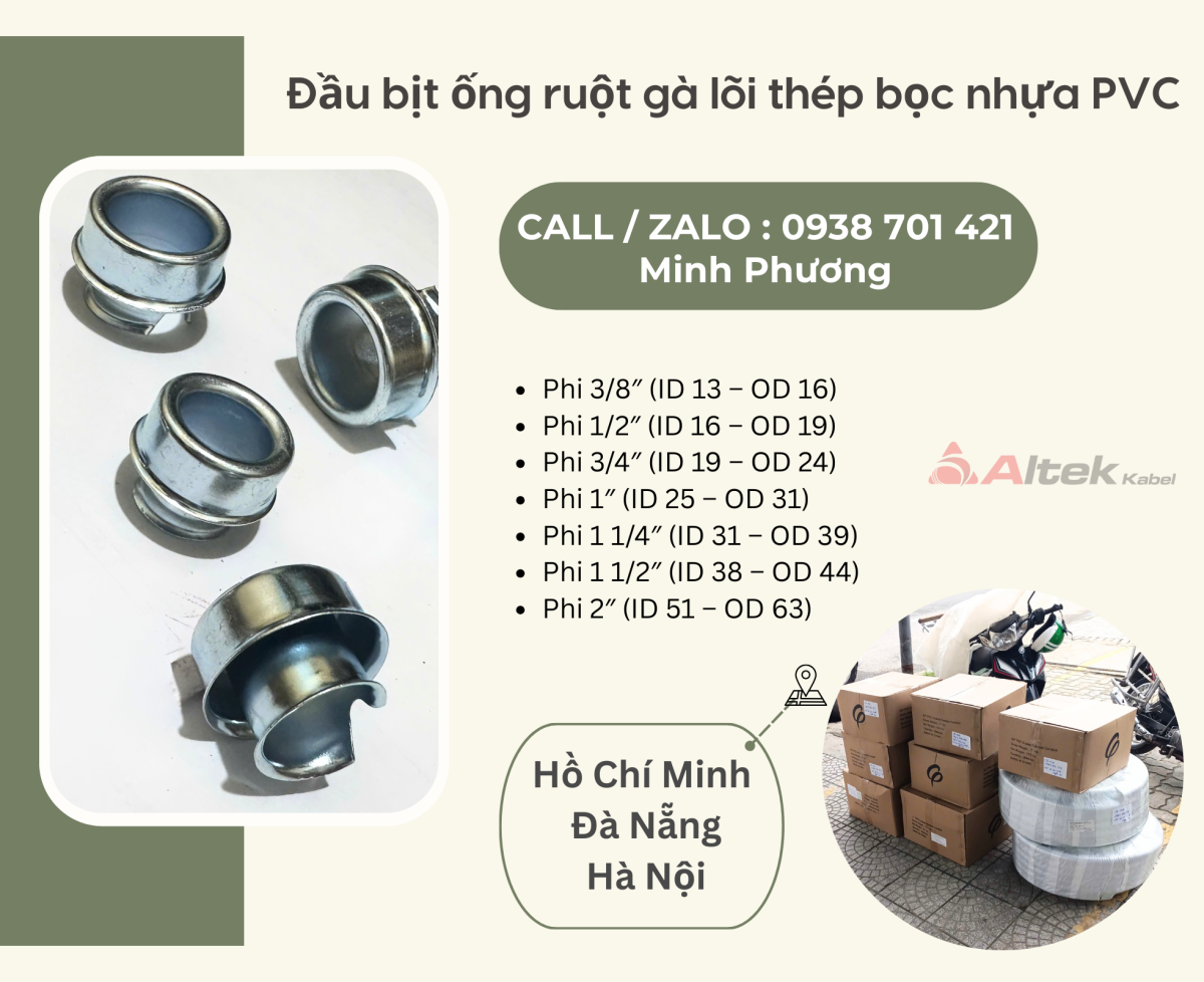 Đầu bịt ống ruột gà lõi thép bọc nhựa PVC Đà Nẵng, Nghệ An, Thanh Hóa