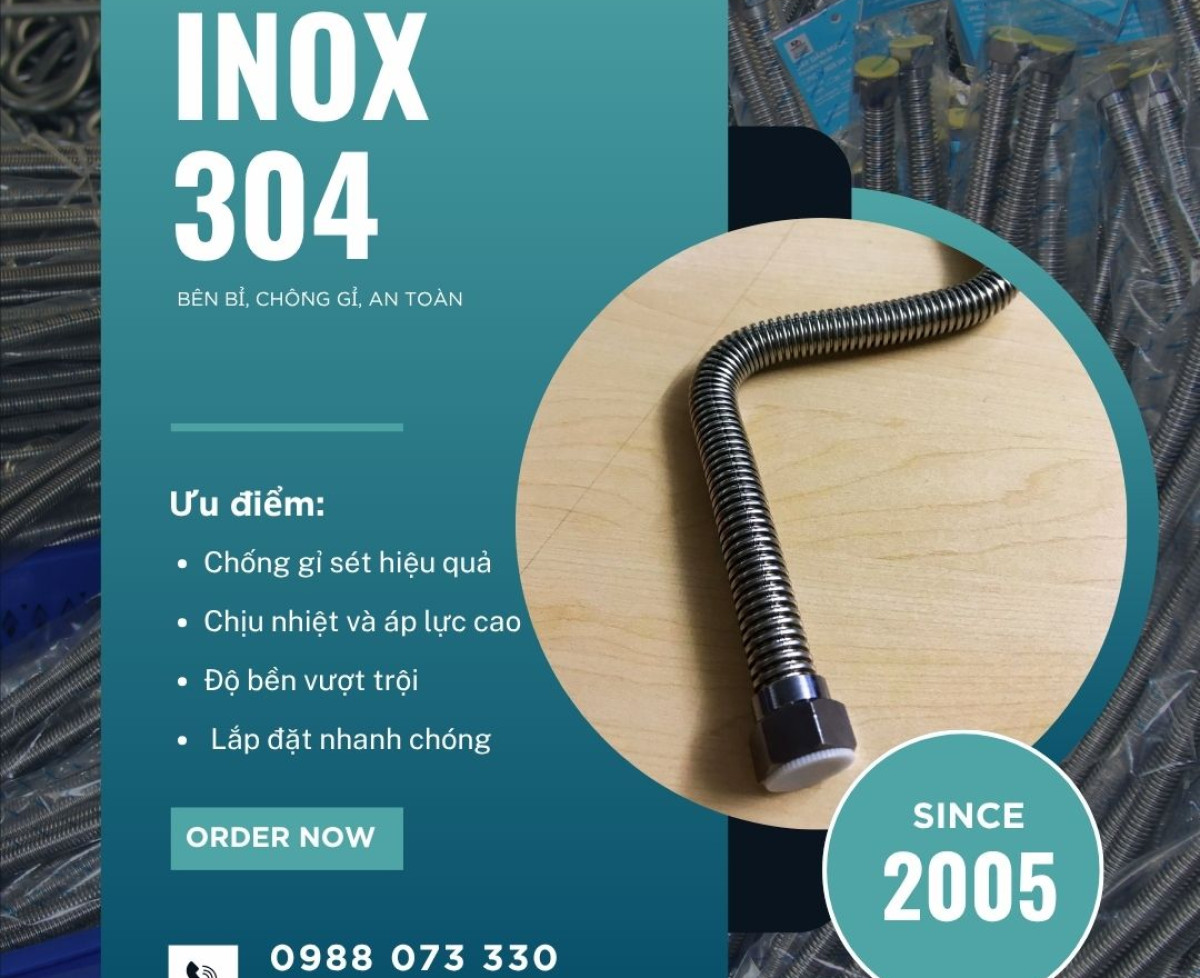Dây Dẫn Nước Inox 304 | Chống Gỉ Sét – Chịu Nhiệt – Độ Bền Cao